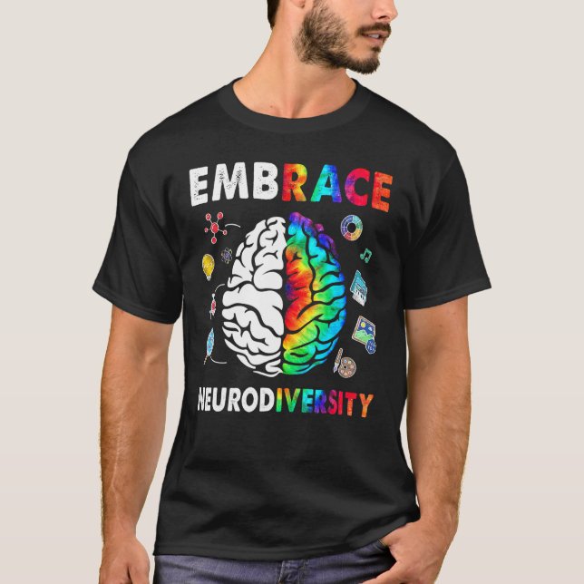 Embrace Neurodiversity Brain Embrace ADHD Autism A T-Shirt (Front)