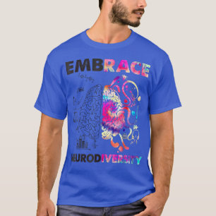 Embrace Neurodiversity Brain Embrace ADHD Autism M T-Shirt