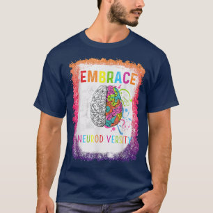 Embrace Neurodiversity - Brain Embrace ADHD Autism T-Shirt