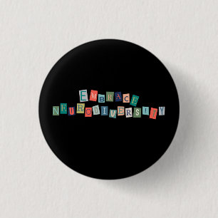 Embrace Neurodiversity Neurodivergent Awareness 3 Cm Round Badge