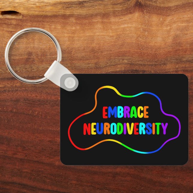 Embrace Neurodiversity | Neurodivergent Awareness Key Ring (Back)
