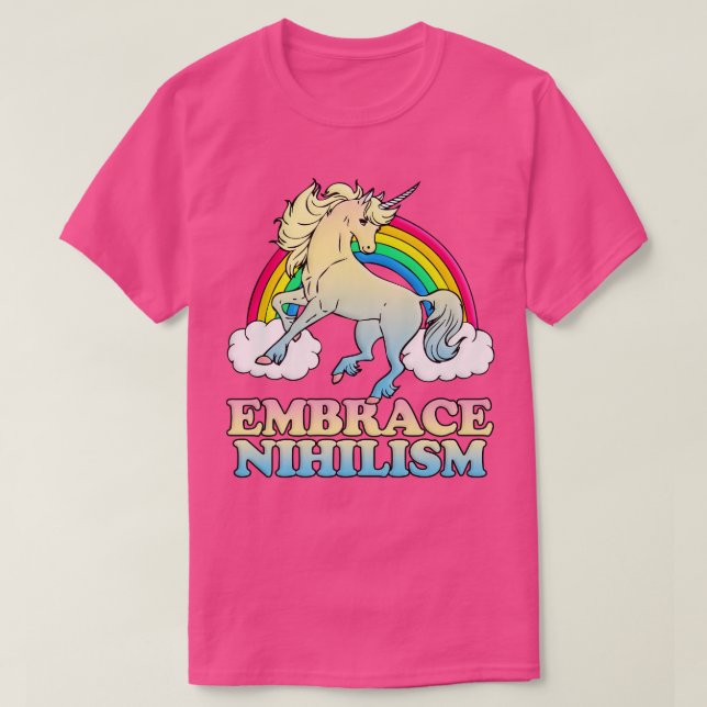 Embrace Nihilism Nihilist Memes Dark Humour T-Shirt (Design Front)