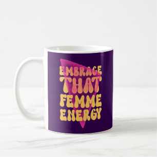 Embrace That Femme Energy Classic Mug