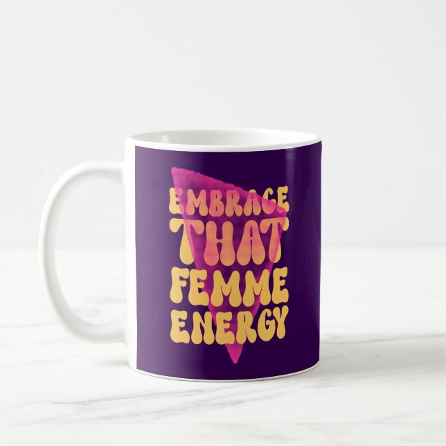 Embrace That Femme Energy Classic Mug (Left)