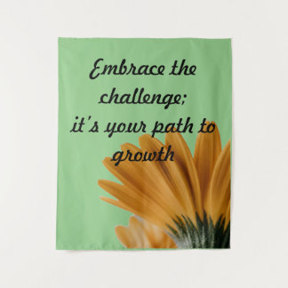 "Embrace the Challenge" Tapestry