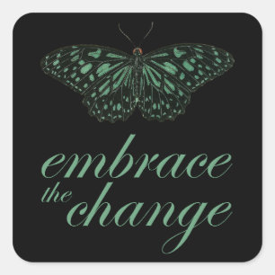 Embrace the Change - Green Butterfly Square Sticker