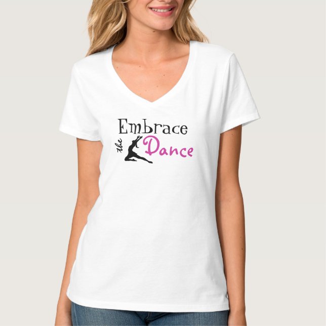Embrace the Dance T-Shirt (Front)