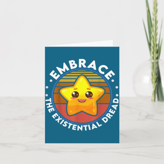 Embrace The Existential Dread Funny Nihilism  Card (Front)