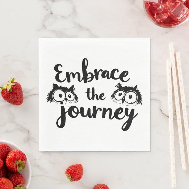 Embrace the Journey Napkin (Insitu)