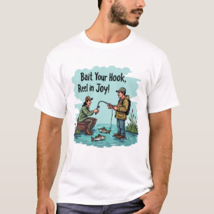 Embrace the joy of fishing T-Shirt