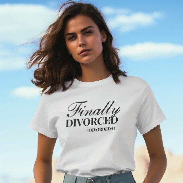 Embrace the Next Chapter: "Finally Divorced" T-Shirt (Creator Uploaded)