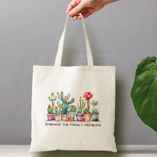 Embrace The Prickly Moments Cacti And Succulents Tote Bag (Creator Uploaded)