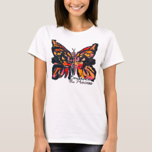 Embrace the Process Butterfly TShirt by Envibrance