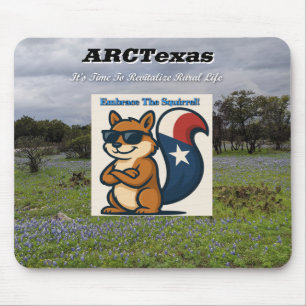 Embrace The Squirrel That is Life! Mouse Mat