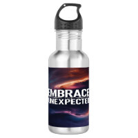 Embrace The Unexpected