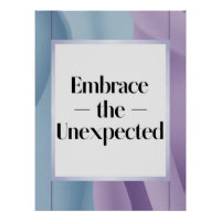 Embrace The Unexpected option 3