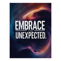 Embrace The Unexpected