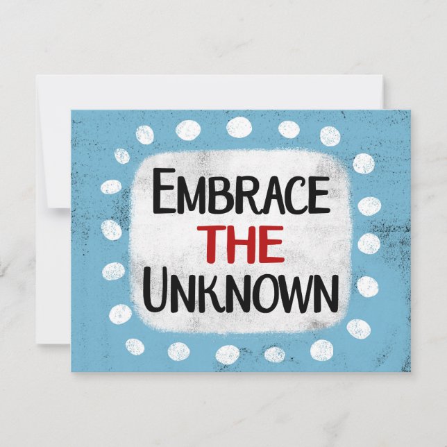 Embrace The Unknown Greeting Card (Front)