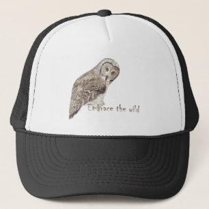Embrace the Wild Great Grey Owl Bird Wildlife Art Trucker Hat