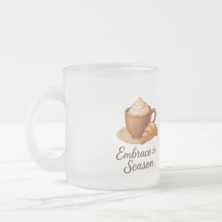 Embrace This Season Frosted Mug – Cozy Cocoa Café