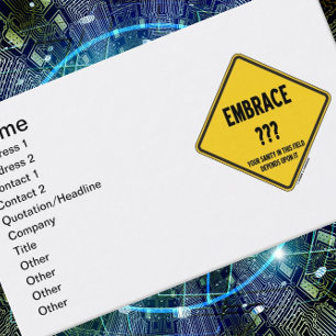 Embrace Uncertainty Your Sanity In This Field Sign Business Card