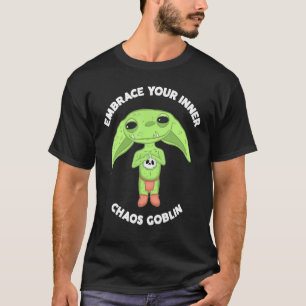 Embrace Your Inner Chaos Goblin Goblincore Cottage T-Shirt