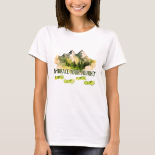 Embrace your journey T-Shirt