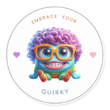 "Embrace your quirky" empowerment sticker