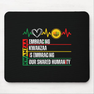 Embracing Kwanzaa Is Our Shared Humanity African A Mouse Mat