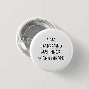 Embracing My Inner Misanthrope 3 Cm Round Badge