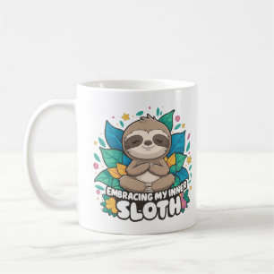 Embracing My Inner Sloth Meditation Coffee Mug