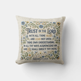Embroidery Trust in the Lord Proverbs 3:5-6 KJV Cushion