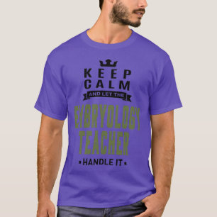 Embryology Teacher T-Shirt