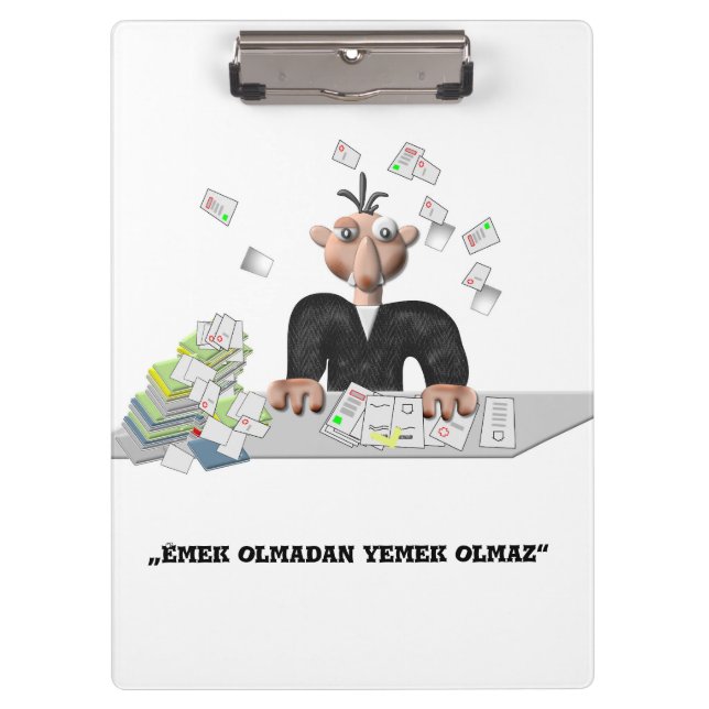 Emek olmadan yemek olmaz  Personalised Clipboar Clipboard (Front)