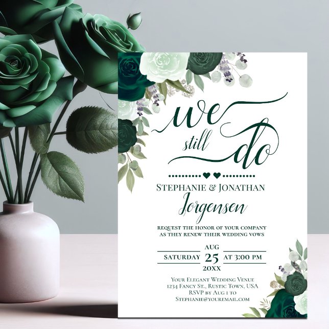 Emerald Green Boho Floral We Still Do Vow Renewal Invitation (Creator Uploaded)