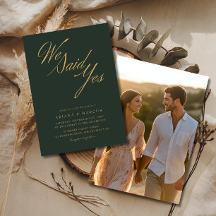 Emerald Green Gold Boho Photo We Said Yes Wedding Invitation