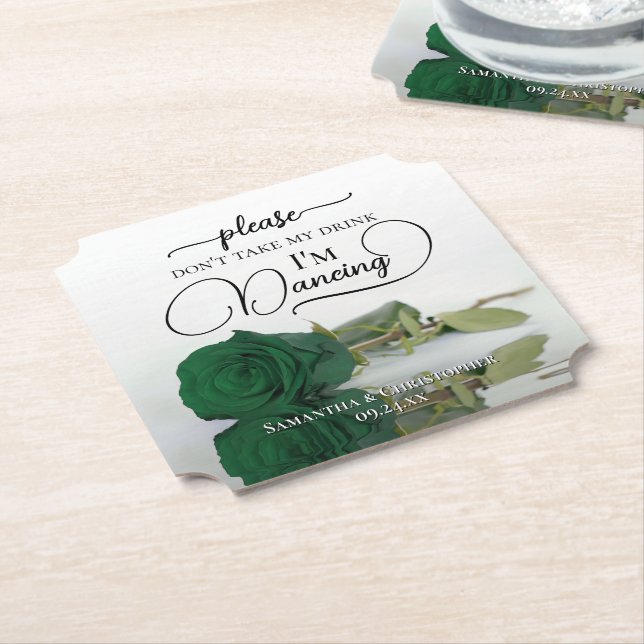 Emerald Green Rose Don't Take My Drink Wedding Paper Coaster (Angled)