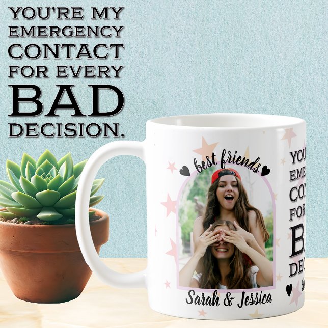 Emergency Contact Friendship Custom Photo Coffee Mug (Creator Uploaded)