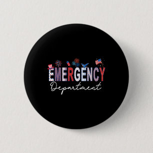 Emergency Department 4th Of July Usa Emergency Roo 6 Cm Round Badge