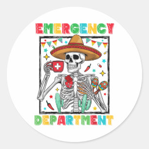 Emergency Department Cinco De Mayo Skeleton Coffee Classic Round Sticker