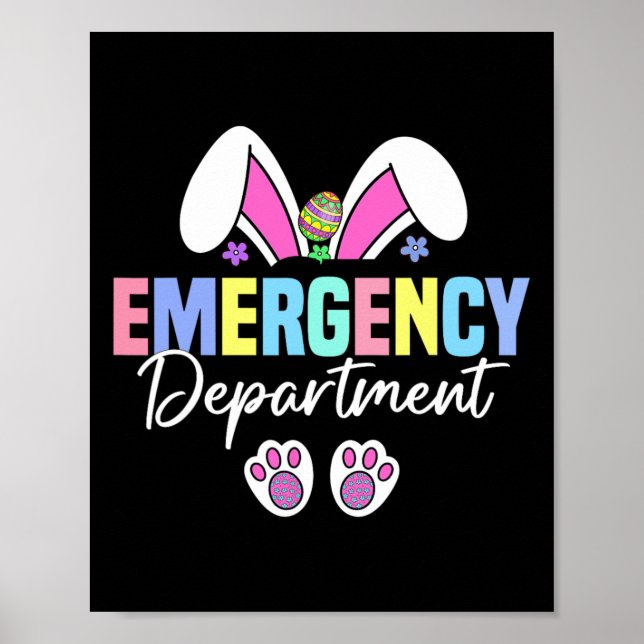Emergency Department Easter Bunny Er Nurse Easter  Poster (Front)
