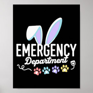 Emergency Department Easter Er Nurse Funny Ed Nurs Poster