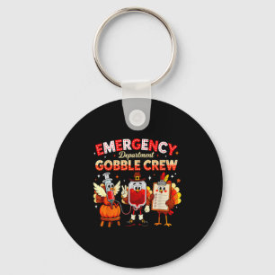 Emergency Department Gobble Crew Thanksgiving Nurs Key Ring
