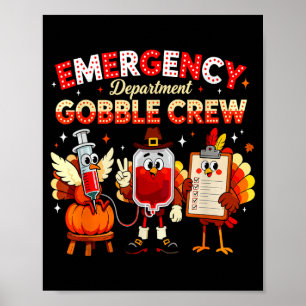Emergency Department Gobble Crew Thanksgiving Nurs Poster