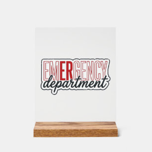 Emergency Department Typography Shirt Design_1 Acrylic Sign