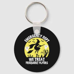 Emergency Dept We Treat Frequent Flyers Er Nurse H Key Ring