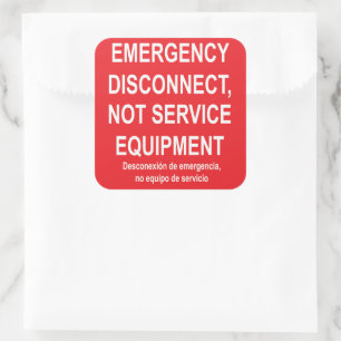Emergency Disconnect Not Service Equipment Label