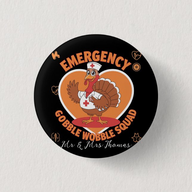 Emergency Gobble Wobble Squad The Ultimate Fun  3 Cm Round Badge (Front)