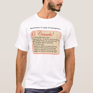 Emergency lyrics to Candian National Anthem T-Shirt