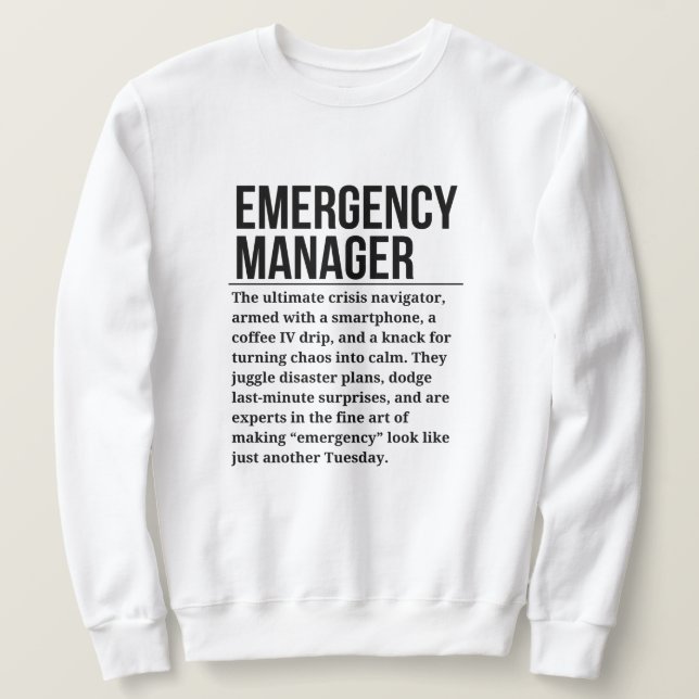 Emergency Manager Sweatshirt (Design Front)